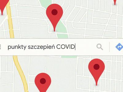 Punkty szczepień na Mapach Google. Polska jednym z pierwszych krajów w Europie